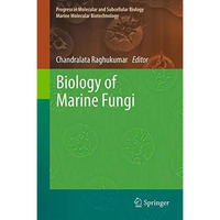 Biology of Marine Fungi [Hardcover]