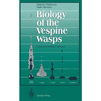 Biology of the Vespine Wasps [Paperback]