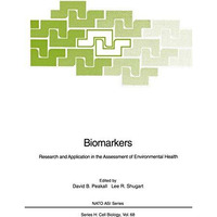 Biomarkers: Research and Application in the Assessment of Environmental Health [Paperback]