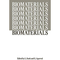 Biomaterials: Proceedings of a Workshop on the Status of Research and Training i [Paperback]