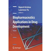 Biopharmaceutics Applications in Drug Development [Paperback]