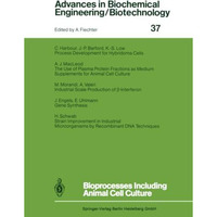 Bioprocesses Including Animal Cell Culture [Paperback]