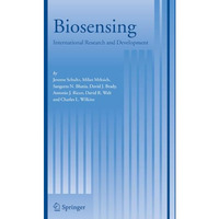 Biosensing: International Research and Development [Paperback]