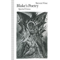 Blakes Poetry: Spectral Visions [Paperback]