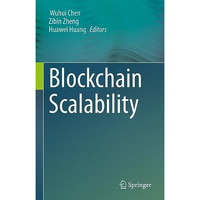 Blockchain Scalability [Hardcover]