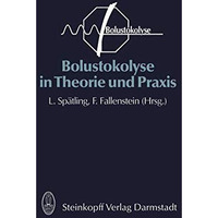 Bolustokolyse in Theorie und Praxis [Paperback]