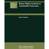 Bonus-Malus Systems in Automobile Insurance [Hardcover]