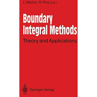 Boundary Integral Methods: Theory and Applications [Paperback]