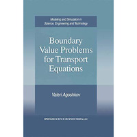 Boundary Value Problems for Transport Equations [Paperback]