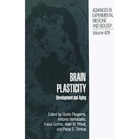 Brain Plasticity: Development and Aging [Hardcover]