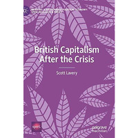 British Capitalism After the Crisis [Hardcover]