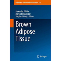 Brown Adipose Tissue [Hardcover]