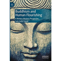 Buddhism and Human Flourishing: A Modern Western Perspective [Hardcover]