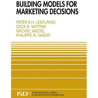 Building Models for Marketing Decisions [Paperback]