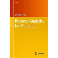 Business Analytics for Managers [Paperback]