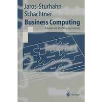 Business Computing: Arbeiten mit MS-Office und Internet [Paperback]