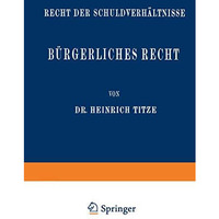 B?rgerliches Recht: Recht der Schuldverh?ltnisse [Paperback]