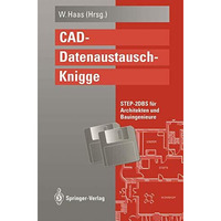 CAD-Datenaustausch-Knigge: STEP-2DBS f?r Architekten und Bauingenieure [Paperback]