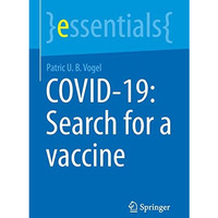 COVID-19: Search for a vaccine [Paperback]