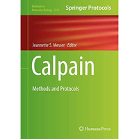 Calpain: Methods and Protocols [Hardcover]