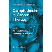 Camptothecins in Cancer Therapy [Paperback]