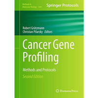 Cancer Gene Profiling: Methods and Protocols [Hardcover]