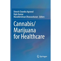 Cannabis/Marijuana for Healthcare [Paperback]