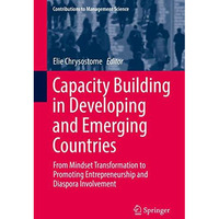 Capacity Building in Developing and Emerging Countries: From Mindset Transformat [Hardcover]