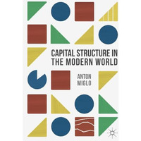 Capital Structure in the Modern World [Paperback]