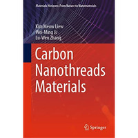 Carbon Nanothreads Materials [Hardcover]