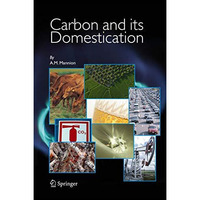 Carbon and Its Domestication [Hardcover]