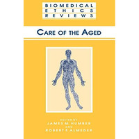 Care of the Aged [Hardcover]