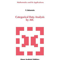 Categorical Data Analysis by AIC [Hardcover]