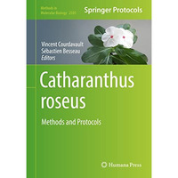 Catharanthus roseus: Methods and Protocols [Hardcover]