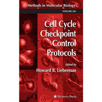 Cell Cycle Checkpoint Control Protocols [Hardcover]