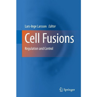 Cell Fusions: Regulation and Control [Hardcover]