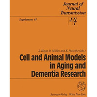 Cell and Animal Models in Aging and Dementia Research [Paperback]