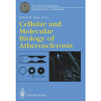 Cellular and Molecular Biology of Atherosclerosis [Paperback]