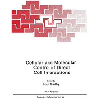 Cellular and Molecular Control of Direct Cell Interactions [Paperback]