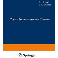 Central Neurotransmitter Turnover [Paperback]