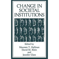 Change in Societal Institutions [Paperback]