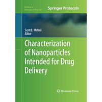 Characterization of Nanoparticles Intended for Drug Delivery [Paperback]