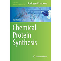 Chemical Protein Synthesis [Hardcover]