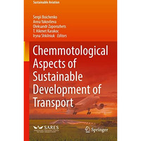 Chemmotological Aspects of Sustainable Development of Transport [Hardcover]