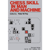 Chess Skill in Man and Machine [Paperback]