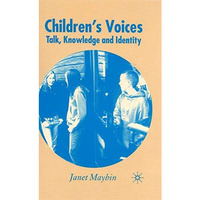 Children's Voices: Talk, Knowledge and Identity [Hardcover]