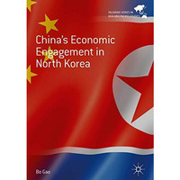 China's Economic Engagement in North Korea [Hardcover]