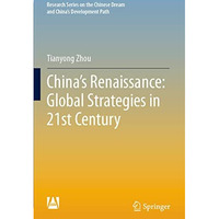 China's Renaissance: Global Strategies in 21st Century [Paperback]