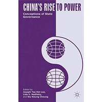 China's Rise to Power: Conceptions of State Governance [Paperback]