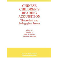 Chinese Childrens Reading Acquisition: Theoretical and Pedagogical Issues [Paperback]